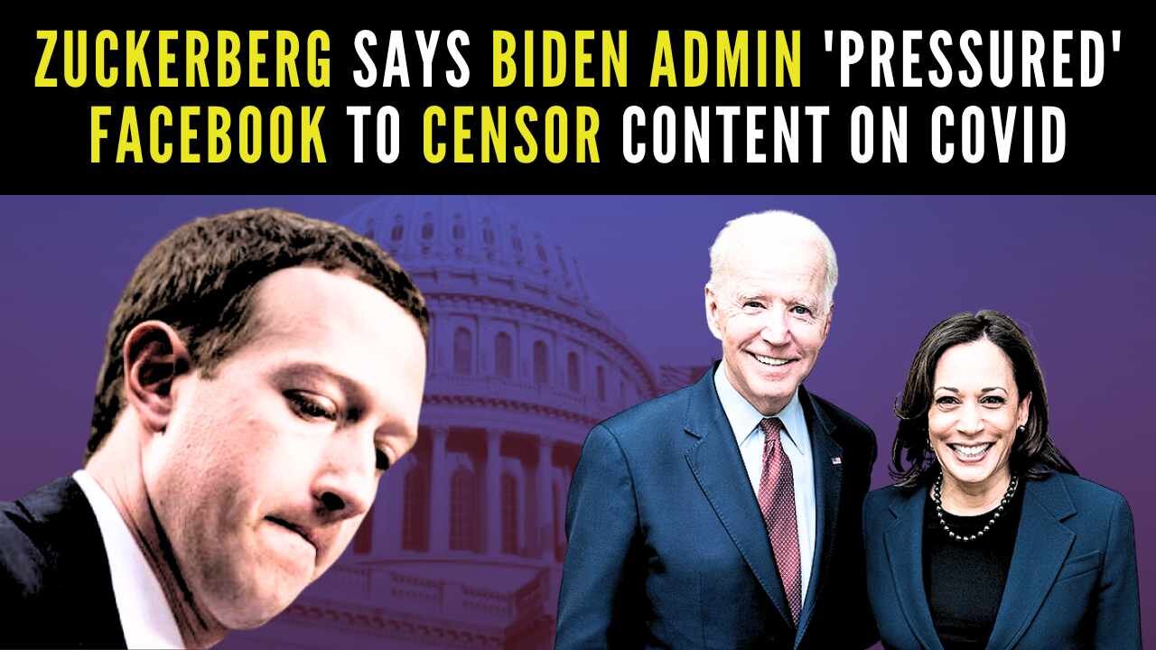 Zuckerberg Admits It.. Harris-Biden Pressured to Censor Americans