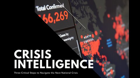 Crisis Intelligence (Do These Things Before the Election)