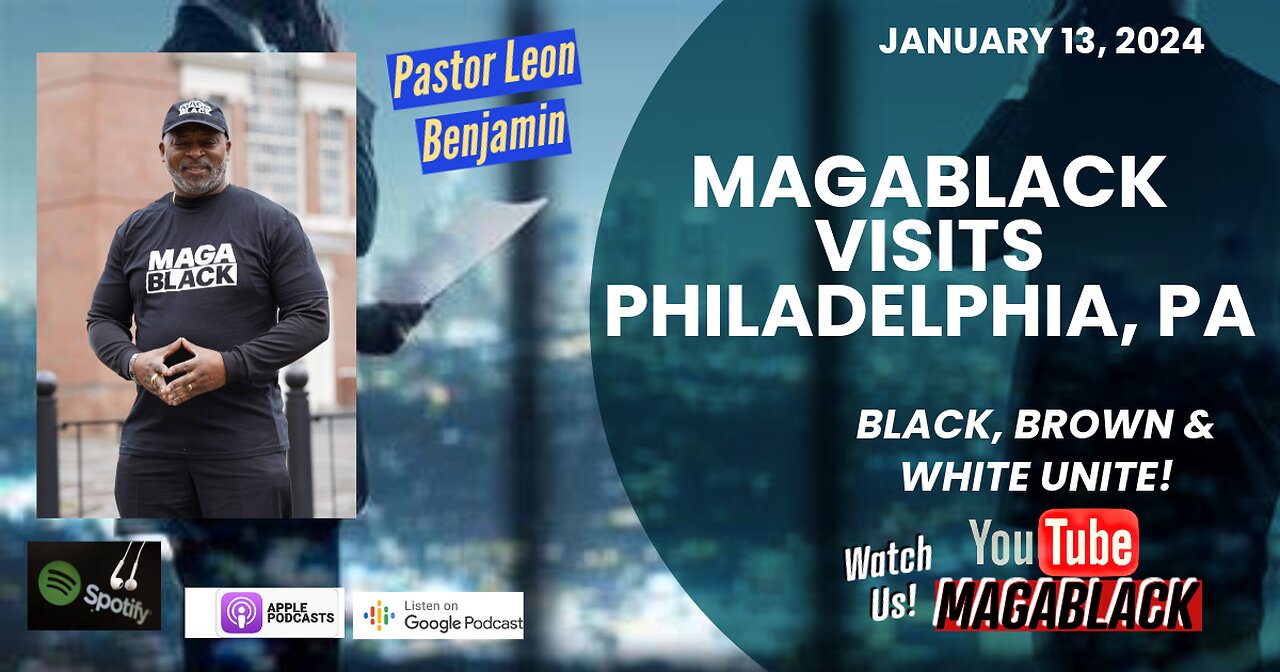 MAGABLACK visits Philadelphia, PA - Leon Benjamin