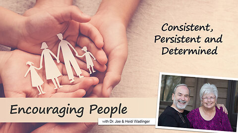 "Consistent, Persistent and Determined" - Encouraging People: Episode 9 on 4WBN