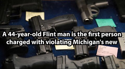 A 44-year-old Flint man is the first person charged with violating Michigan's new