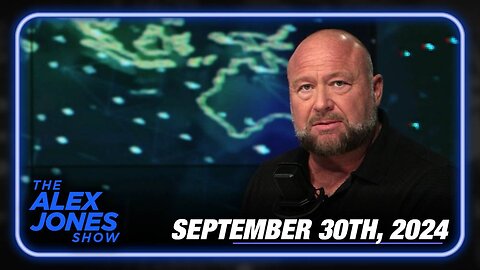 The Alex Jones Show MONDAY FULL SHOW 9/30/24
