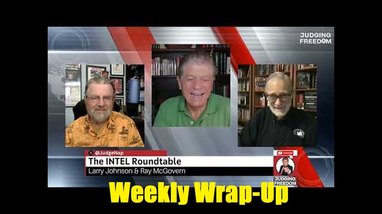 INTEL Roundtable w/ Johnson & McGovern : Weekly Wrap-Up