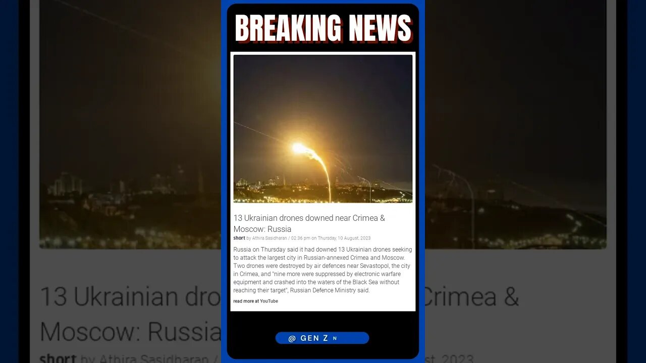 13 Ukrainian Drones Thwarted Over Crimea & Moscow! | #shorts #news