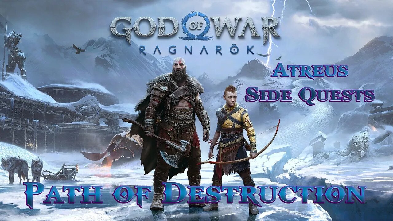God of War - Ragnarok 17 | Atreus Side Quests - Path of Destruction