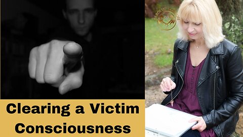 Clearing a Victim Consciousness