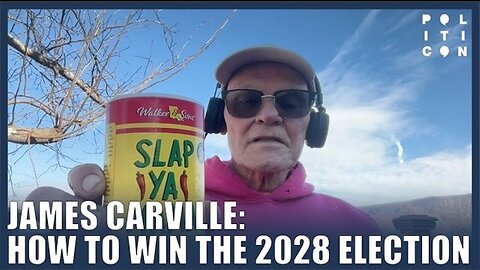 Full James Carville: How To Win The 2028 Election