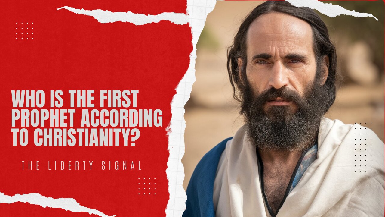 Who Is the First Prophet According to Christianity?