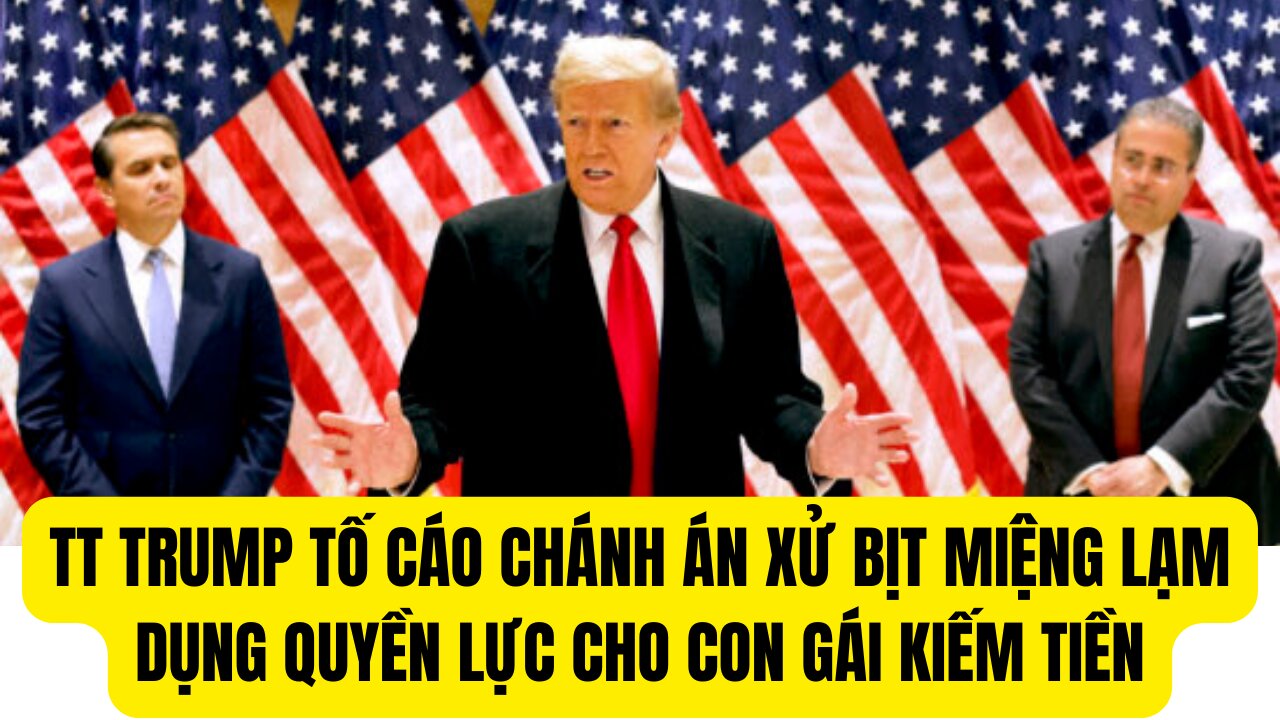 Tin Tổng Hợp 1/4/24 TT Trump Tố Cáo Chánh Án Xử Bịt Miệ̣ng Lạm Quyền Cho Con Gái LàmTiền