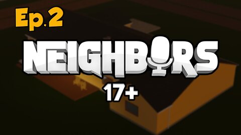 (Roblox)[Neighbors][Ep.2]ayo it my twin furry w/Tailsly