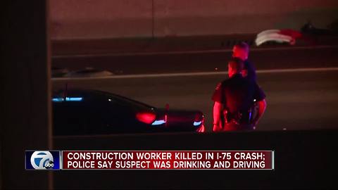 Construction worker hit and killed on I-75 in Detroit by alleged drunk driver