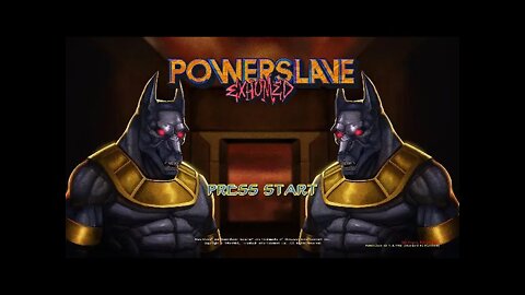 PowerSlave Exhumed Intro