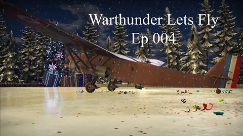 Warthunder Lets Fly Ep 004