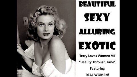 Terry Loves Women VII "Beauty Through Time"