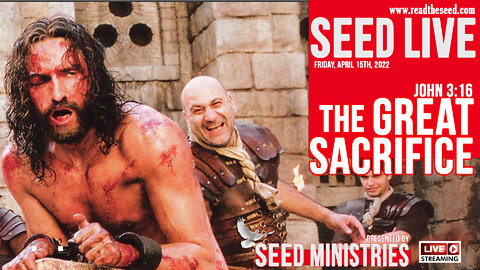 SEED LIVE: Day 1 - John 3:16 - Easter Weekend