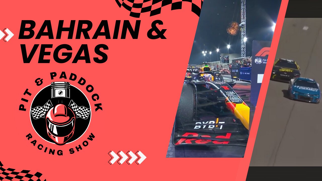E02 Vegas and Bahrain