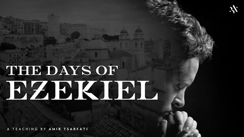 Amir Tsarfati ~ The Days of Ezekiel
