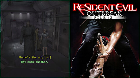 Resident Evil Outbreak File 2 Playthrough Ep.9 - Tyrant Buddy
