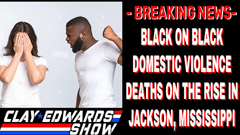 JACKSON, MISSISSIPPI- Law officers see a recent rise in black on black domestic violence deaths