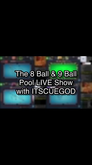 The 8 Ball & 9 Ball Pool LIVE Show with ITSCUEGOD