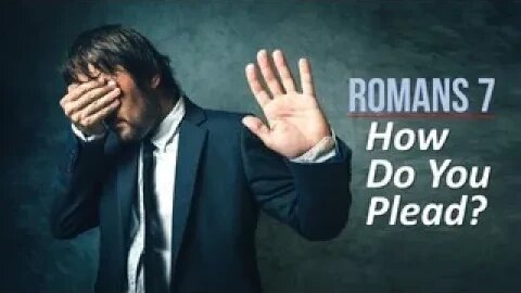 Understanding your Bible - Romans The Book of Reformation Chapter 7 - 4-8-22