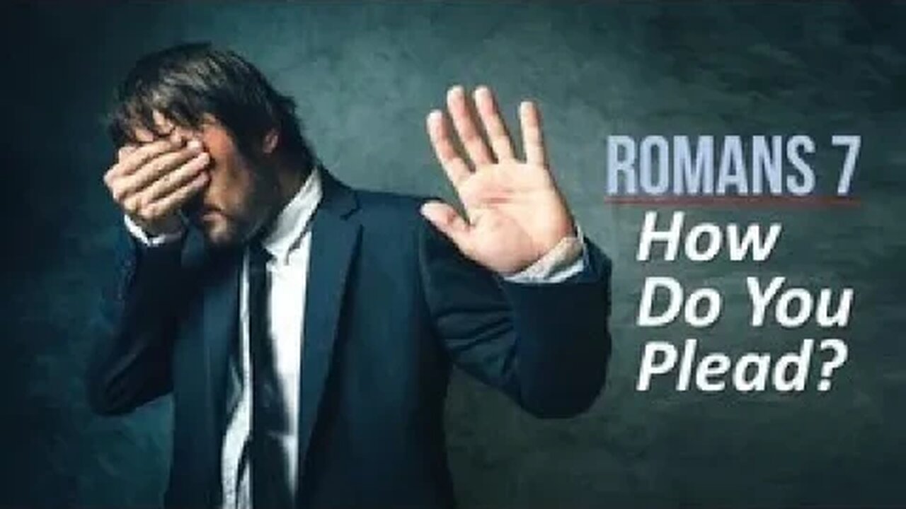 Understanding your Bible - Romans The Book of Reformation Chapter 7 - 4-8-22
