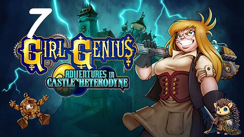 The Great Movement Chamber - Girl Genius: Adventures In Castle Heterodyne BLIND [7]
