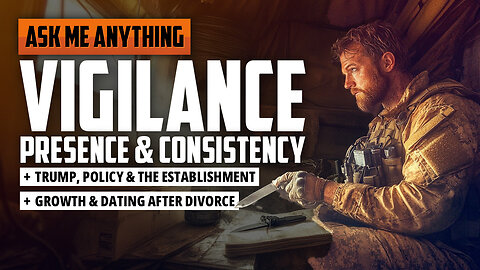 Vigilance, Presence, and Consistency | ASK ME ANYTHING