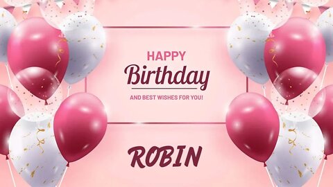 Happy Birthday to Robin - Birthday Wish From Birthday Bash