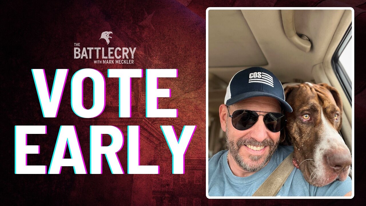 Vote Early | The BattleCry