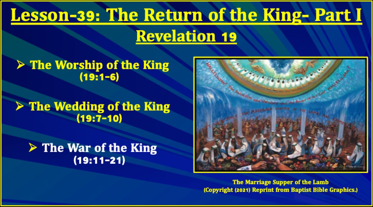 Revelation Lesson-39: The Return of the King - Part I