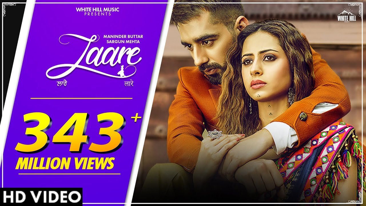 LAARE : Maninder Buttar | Sargun Mehta | B Praak | Jaani | Arvindr Khaira | Punjabi Song