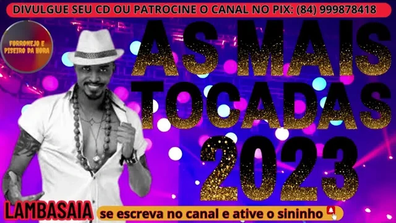 LAMBASAIA 2023 AS MAIS TOCADAS DE LAMBADA 2023
