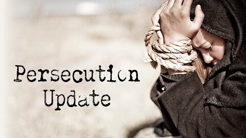Persecution Update