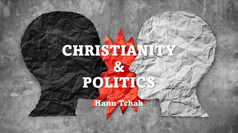 Christianity and Politics 기독교와 정치