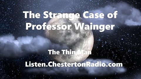 The Strange Case of Professor Wainger - The Thin Man - Front Line Theater