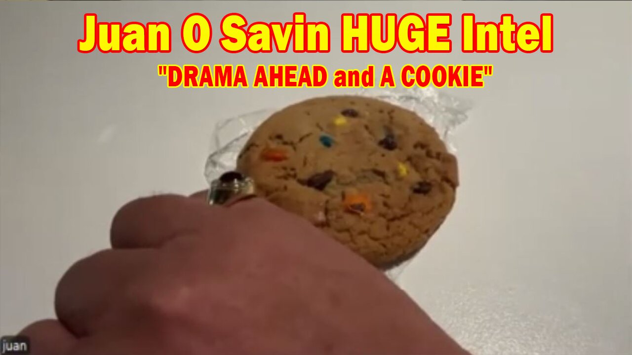 Juan O Savin HUGE Intel 9/19/24: "DRAMA AHEAD and A COOKIE"
