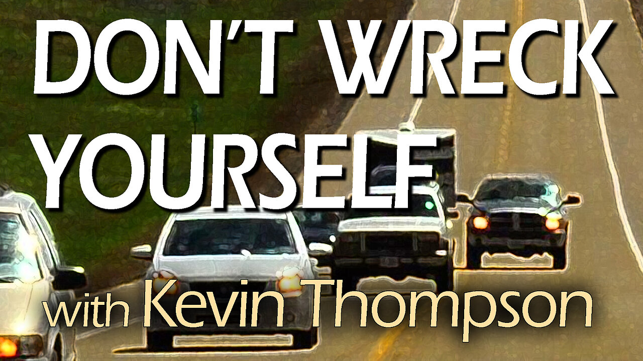 Don't Wreck Yourself - Kevin A. Thompson on LIFE Today Live