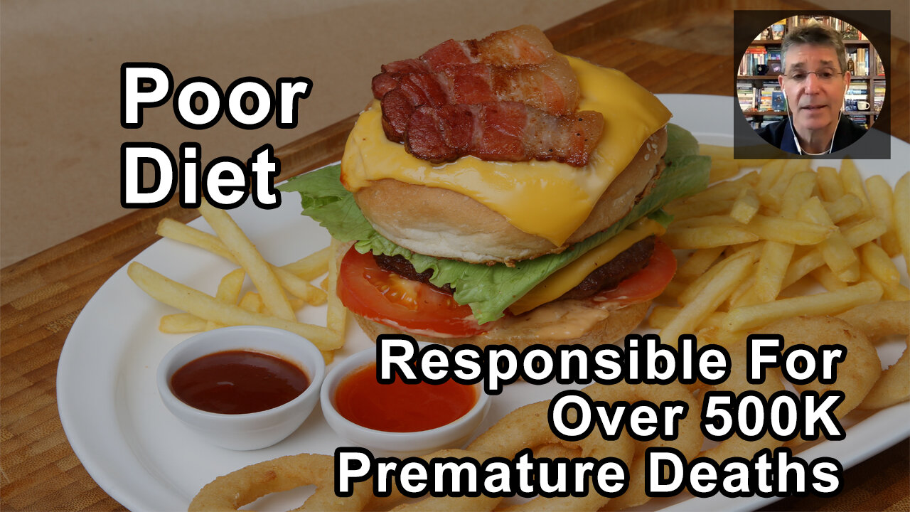 Poor Diet Quality Is Responsible For Over 500,000 Premature Deaths In The United States All