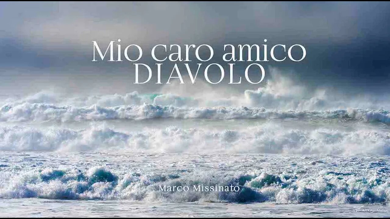 "MIO CARO AMICO DIAVOLO" Marco Missinato - La Via dell'Anima
