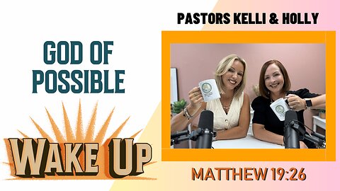 WakeUp Daily Devotional | God of Possible | Isaiah 53 5