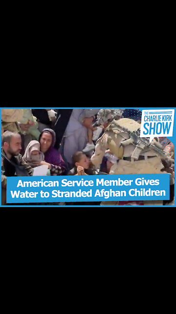 American Service Member Gives Water to Stranded Afghan Children