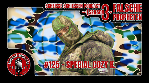 Scheisse Schiessen Podcast #125 - Special Cozy K.