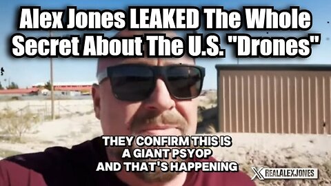 BQQM!! Alex Jones LEAKED The Whole Secret About The U.S. 'Drones'