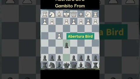 ABERTURA BIRD GAMBITO FROM VAI ATÉ O XEQUE MATE