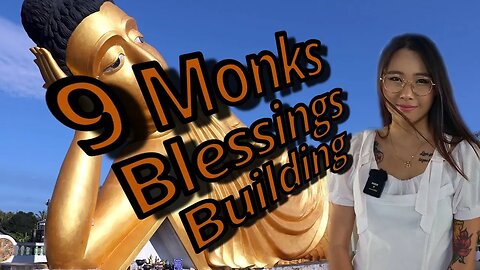 9 Monks come to Bless our Building in Bangkok for the New Years