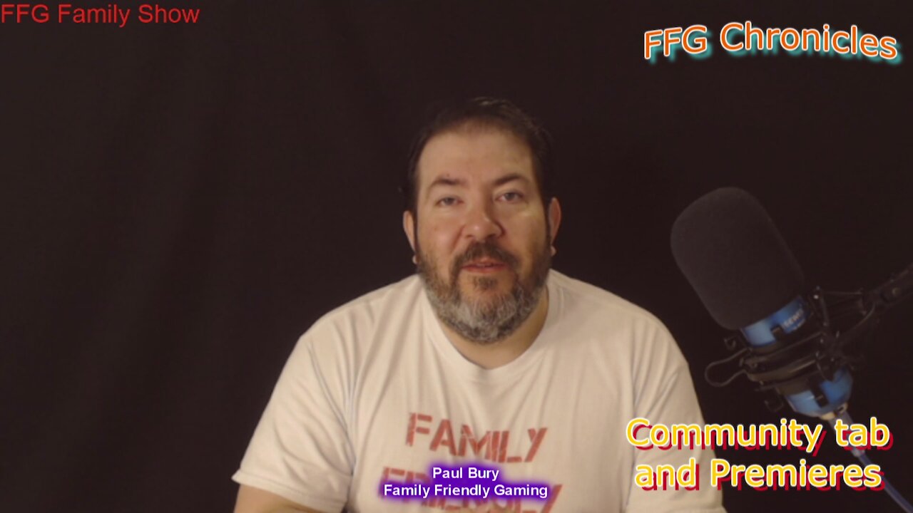 FFG Chronicles Community tab and Premieres