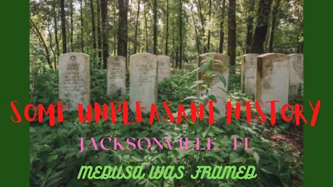 some unpleasant history of Jacksonville FL #taphophile