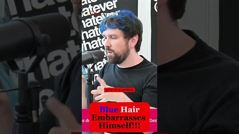 Blue Hair Embarrasses Himself!!