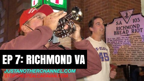 EP 7: RICHMOND, VA | STOP THE STEAL CARAVAN